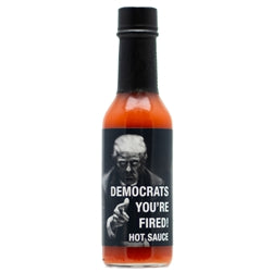 Democrats, You're Fired Trump's 2016 Presidential Hot Sauce